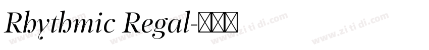 Rhythmic Regal字体转换